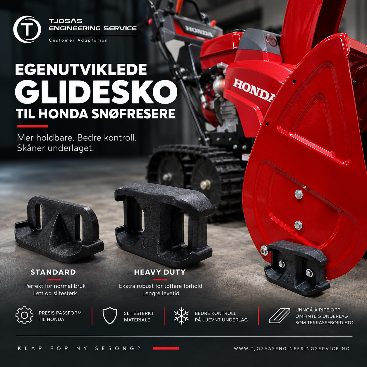 3D-printede glidesko til Honda snøfreser i Standard og Heavy Duty, utviklet for bedre glid og beskyttelse av underlaget.